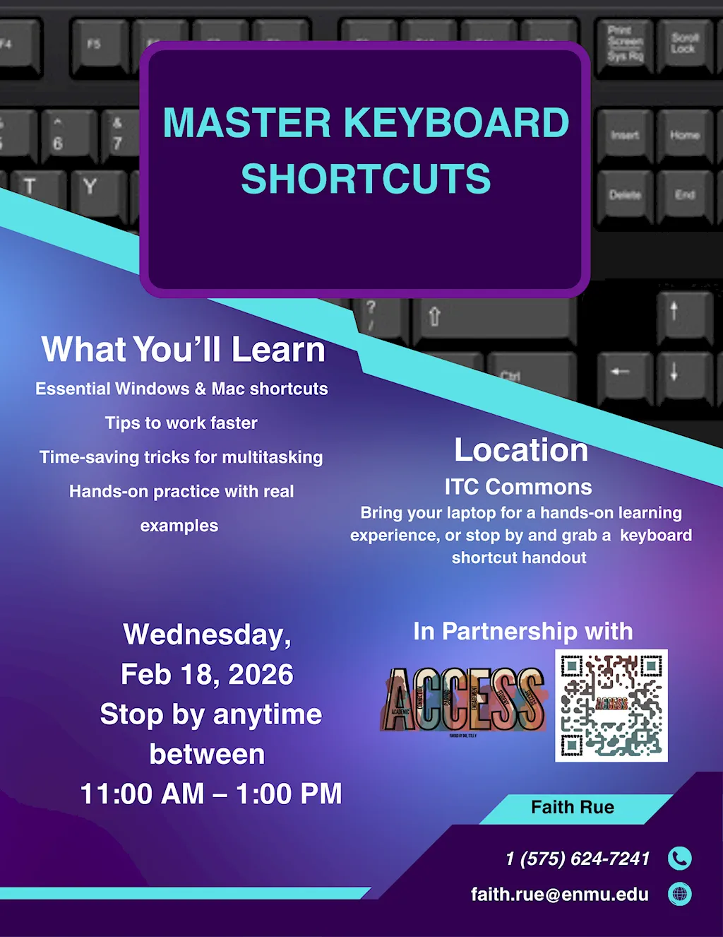 Flyer for Master Keyboard Shortcuts scheduled Wednesday, February 18th, 2026 between 11:00 AM and 1:00 PM. This event will be held in the ITC Commons.