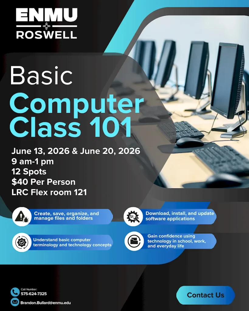 Flyer for ENMU Roswell's Basic Computer Class 101, held June 13 and 20, 2026, from 9 AM–1 PM in LRC Flex room 121. Cost is $40 per person; 12 spots available. Covers file management and software installation.