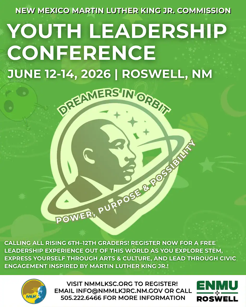 Event flyer for the New Mexico MLK Jr. Commission Youth Leadership Conference, "Dreamers in Orbit." The event is June 12-14, 2026, in Roswell, NM, for 6th-12th graders. The free conference covers STEM, arts, culture, and civic engagement. Register at NMMLKSC.ORG or call 505.222.6466. Featured logos include NMMLK Commission and ENMU-Roswell.