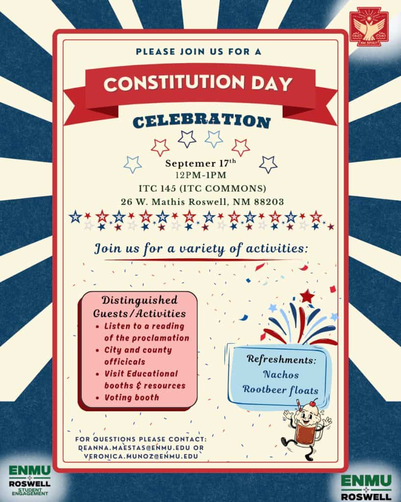 Flyer for the Constitution Day Celebration on September 17th, 12 PM–1 PM at ITC 145 (ITC Commons) in Roswell, NM. Features activities like a proclamation reading, educational booths, and a voting booth, plus nachos and root beer floats.