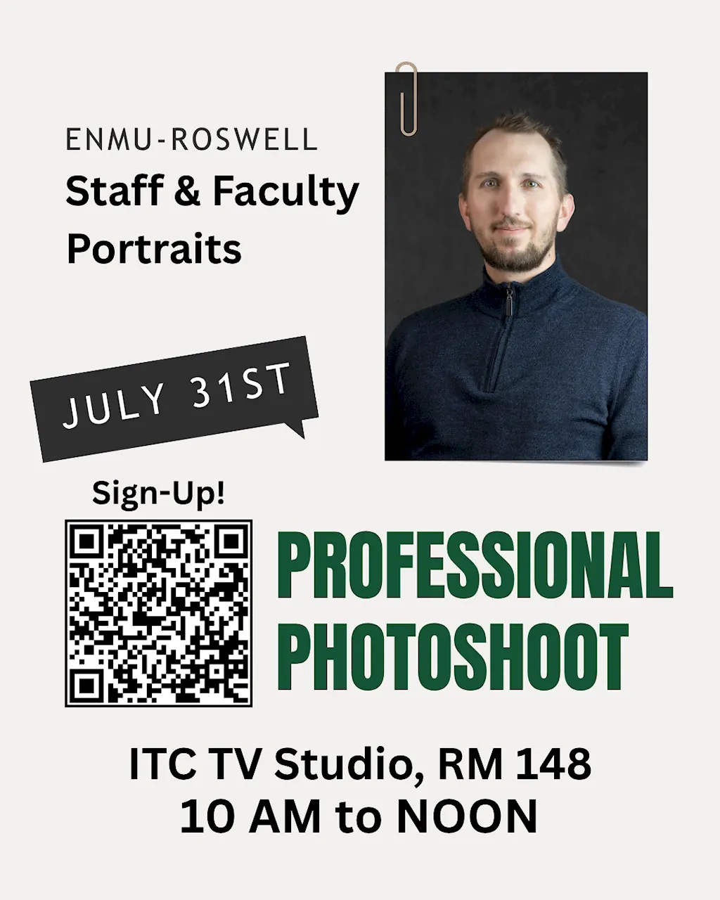 Flyer for ENMU-Roswell Staff & Faculty Portraits Professional Photoshoot on July 31st, from 10 AM to Noon at ITC TV Studio, RM 148.