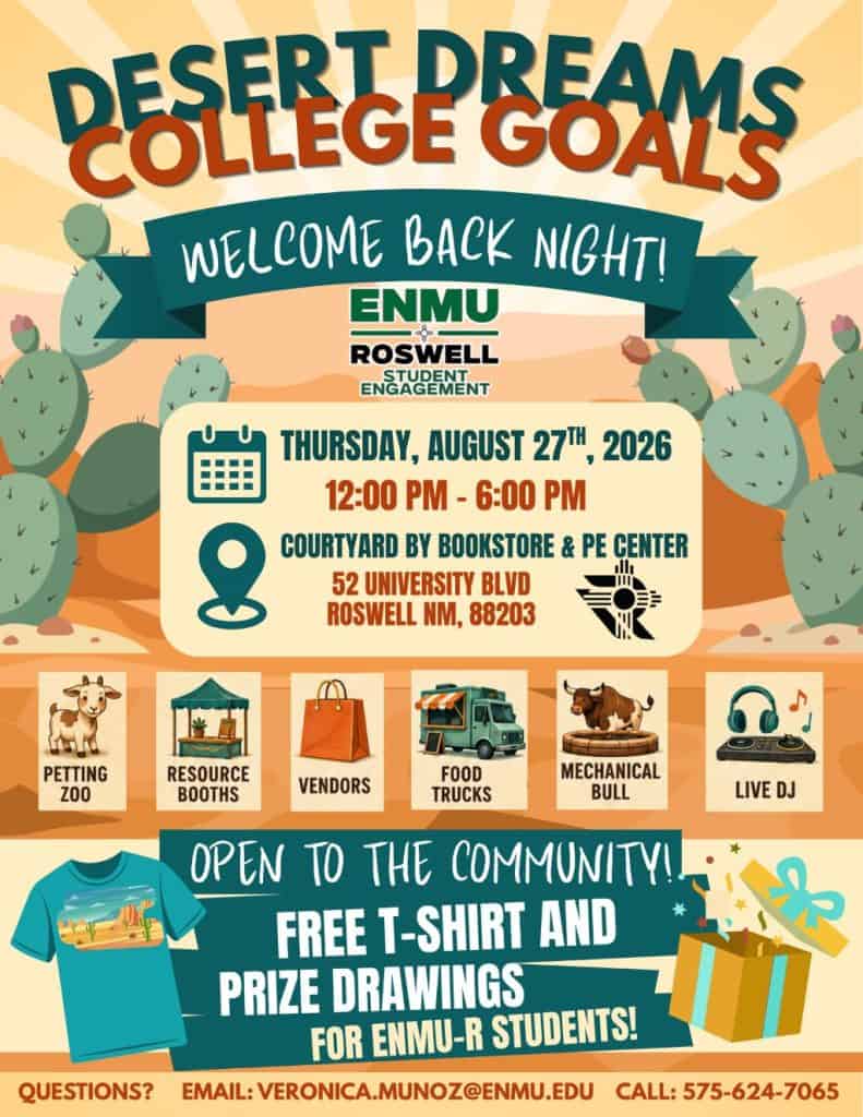 Desert Dreams, College Goals: ENMU-Roswell Welcome Back Night flyer for August 27, 2026, featuring event details and activity lists.