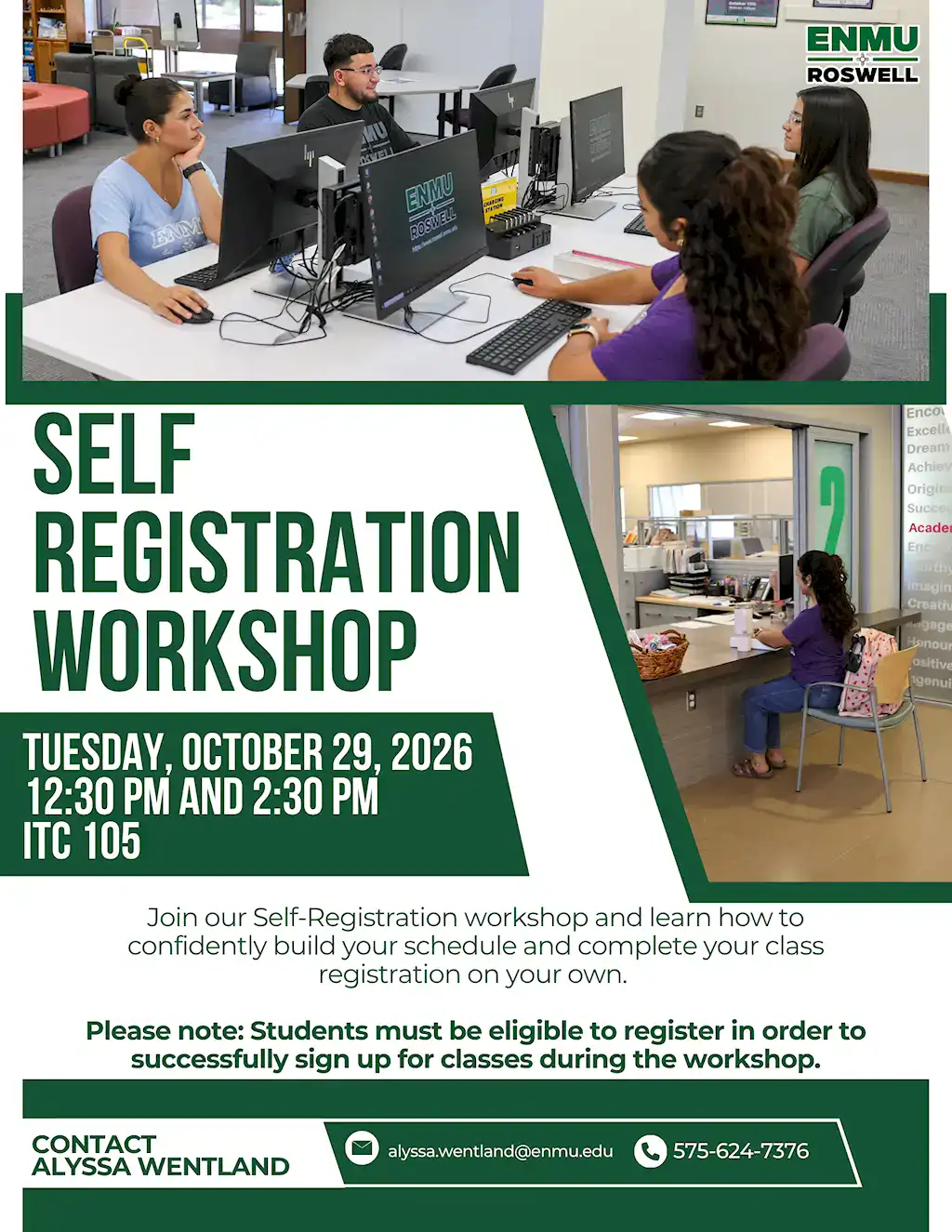 Flyer promoting the ENMU Roswell Self-Registration Workshop on Tuesday, October 29, 2026 at 12:30 PM and 2:30 PM in ITC 105. Students must be eligible to register in order to sign up for classes during the workshop. Contact: Alyssa Wentland, alyssa.wentland@enmu.edu, 575-624-7376.