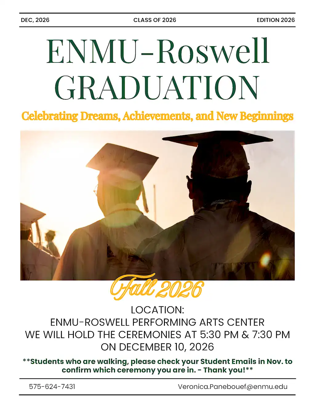 Flyer announcing ENMU–Roswell Graduation for the Class of 2026, "Celebrating Dreams, Achievements, and New Beginnings." It features a photo of graduates in caps and gowns silhouetted at sunset. The Fall 2026 ceremonies will be held on December 10, 2026, at 5:30 p.m. and 7:30 p.m. at the ENMU–Roswell Performing Arts Center. Students who are walking are asked to check their student emails in November to confirm which ceremony they are in. Questions: 575-624-7431 or Veronica.Panebouef@enmu.edu.